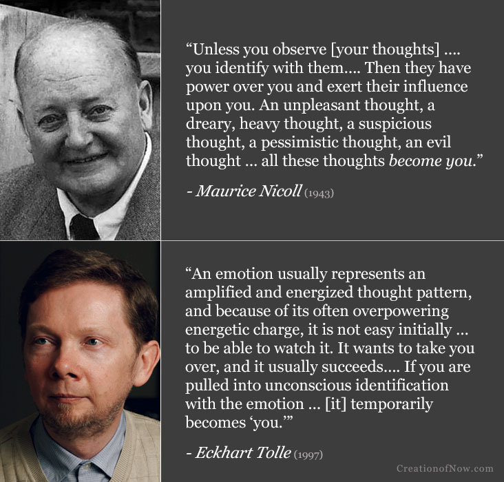 Maurice Nicoll and Eckhart Tolle quotes about identifying with thoughts and emotions